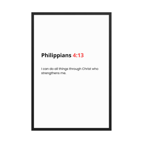 Philippians 4:13 - Framed poster