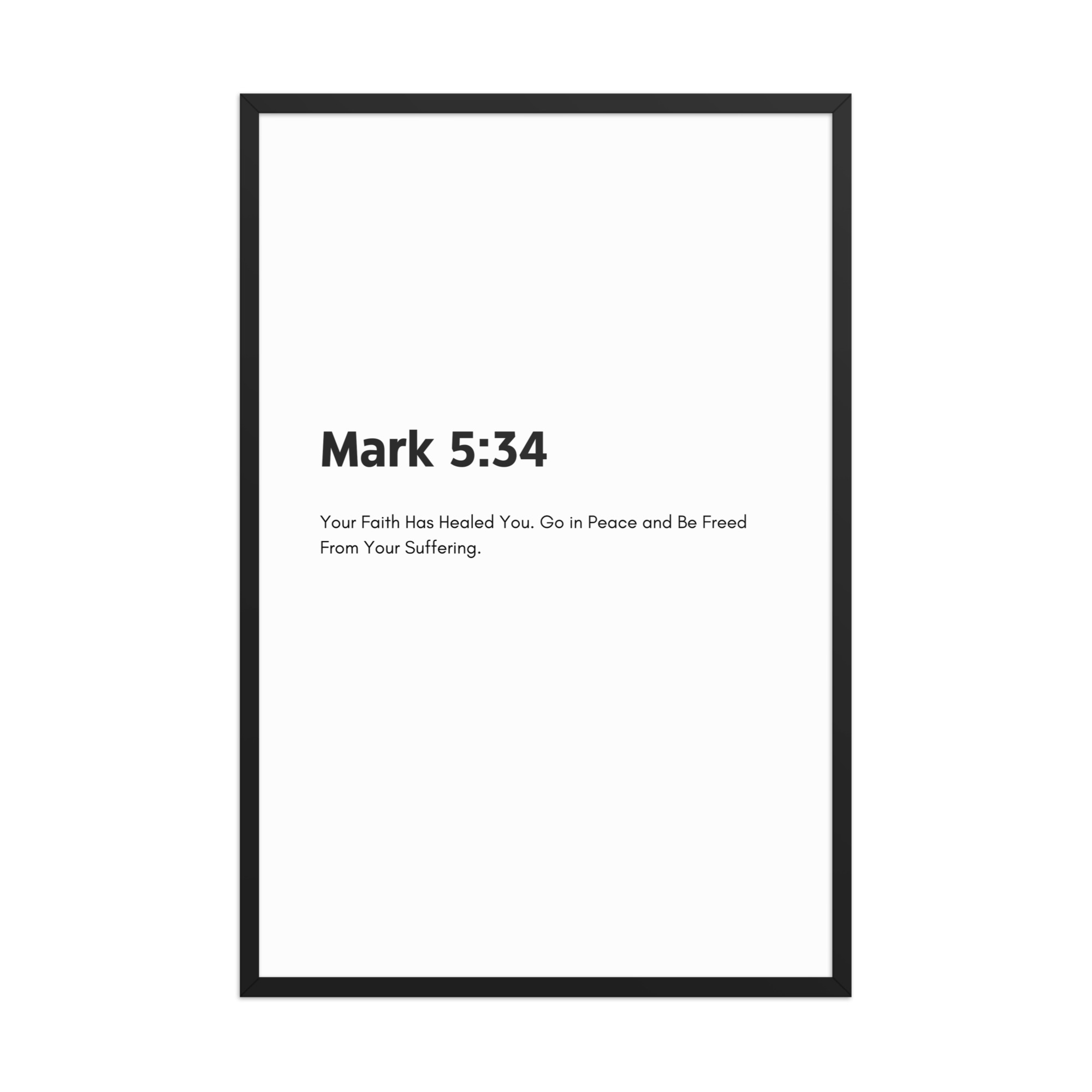 Mark 5:34 - Framed poster