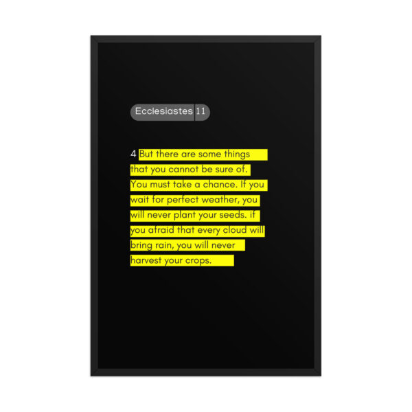 Ecclesiastes 11:4 - Framed poster
